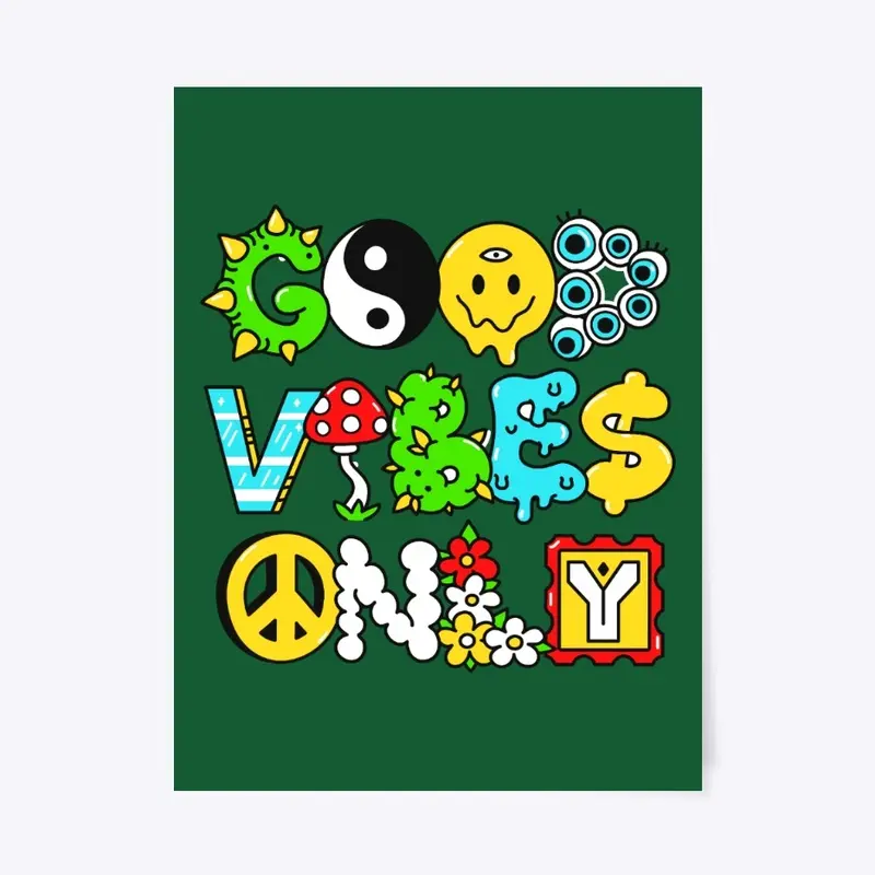 Good Vibes Only v1.1